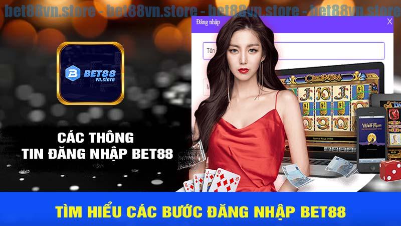 Các thông tin cần đăng nhập bet88