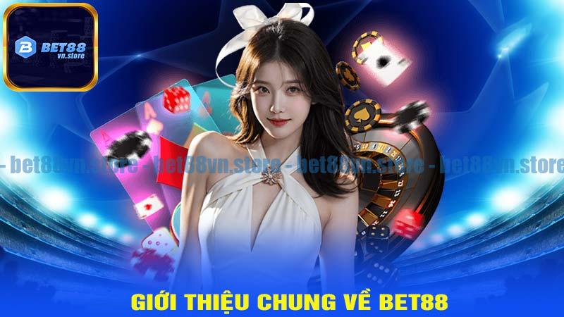 Giới thiệu chung về bet88