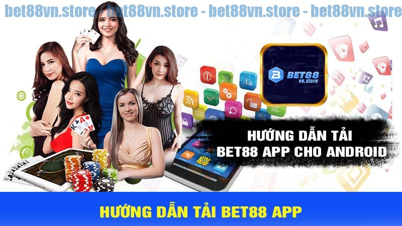 Hướng dẫn tải bet88 app cho Android