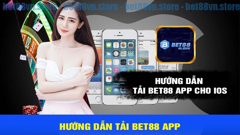 Hướng dẫn tải bet88 app cho IOS