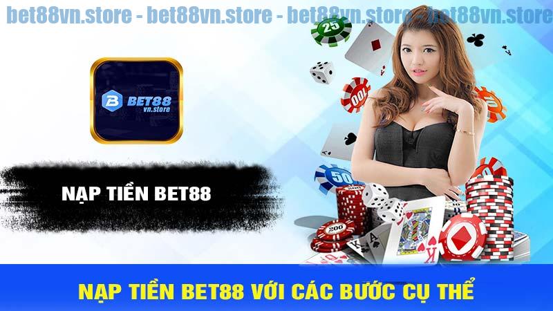 Nạp tiền bet88