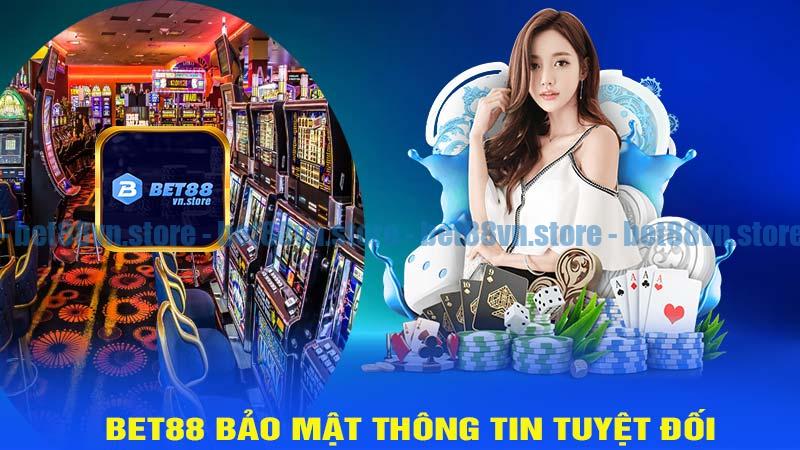 Bet88 Bảo mật thông tin tuyệt đối