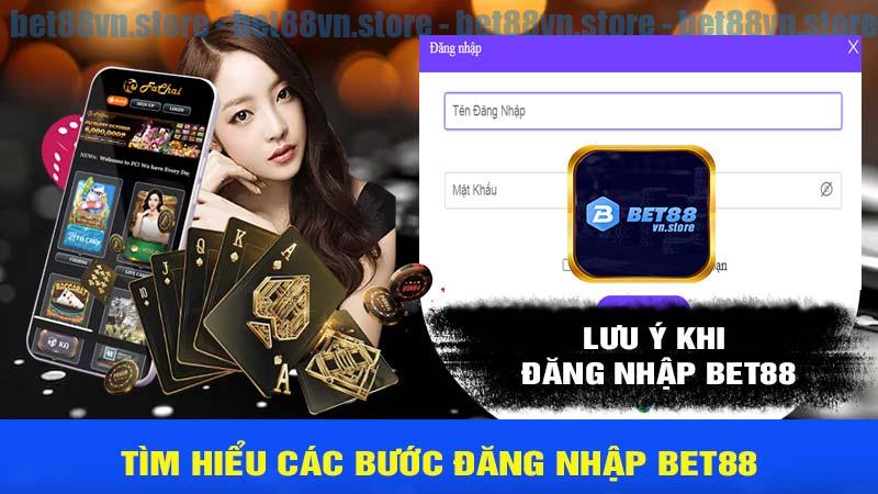 Các lưu ý khi đăng nhập bet88