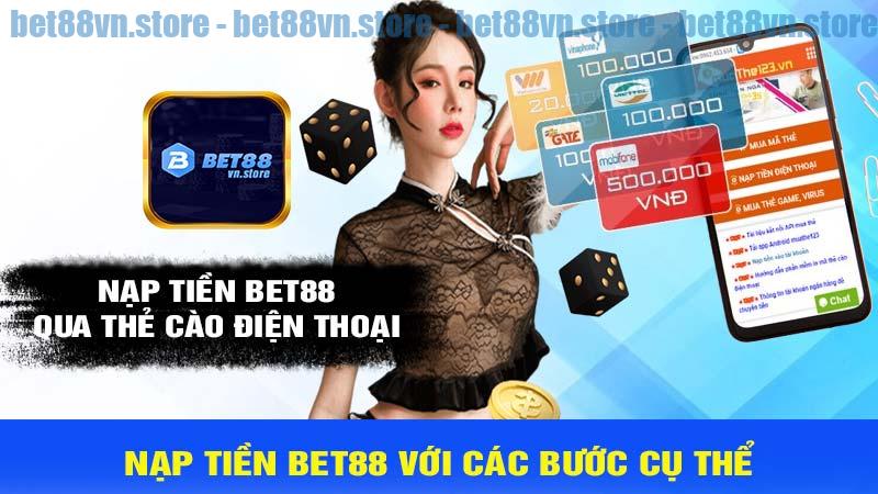 Nạp tiền bet88 qua thẻ cào điện thoại