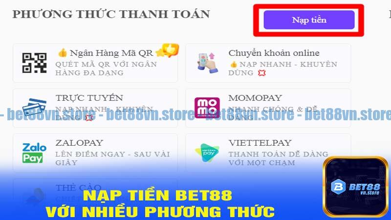 Hướng dẫn chọn phương thức nạp tiền bet88