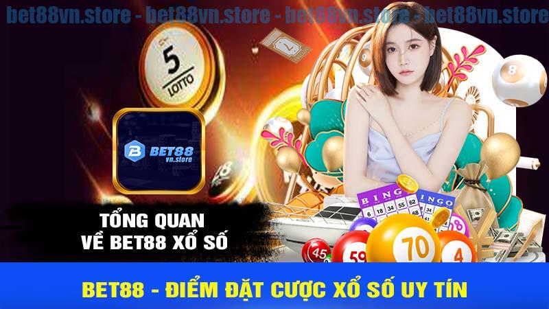 Tổng quan về Bet88 xổ số